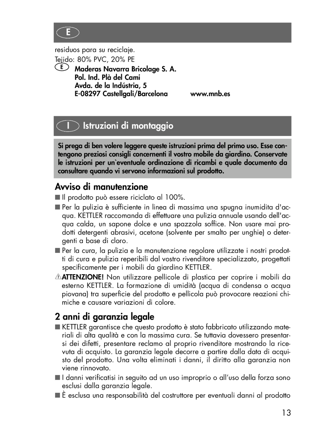 Kettler 1394, 1494 manual Istruzioni di montaggio, Avviso di manutenzione, Anni di garanzia legale 