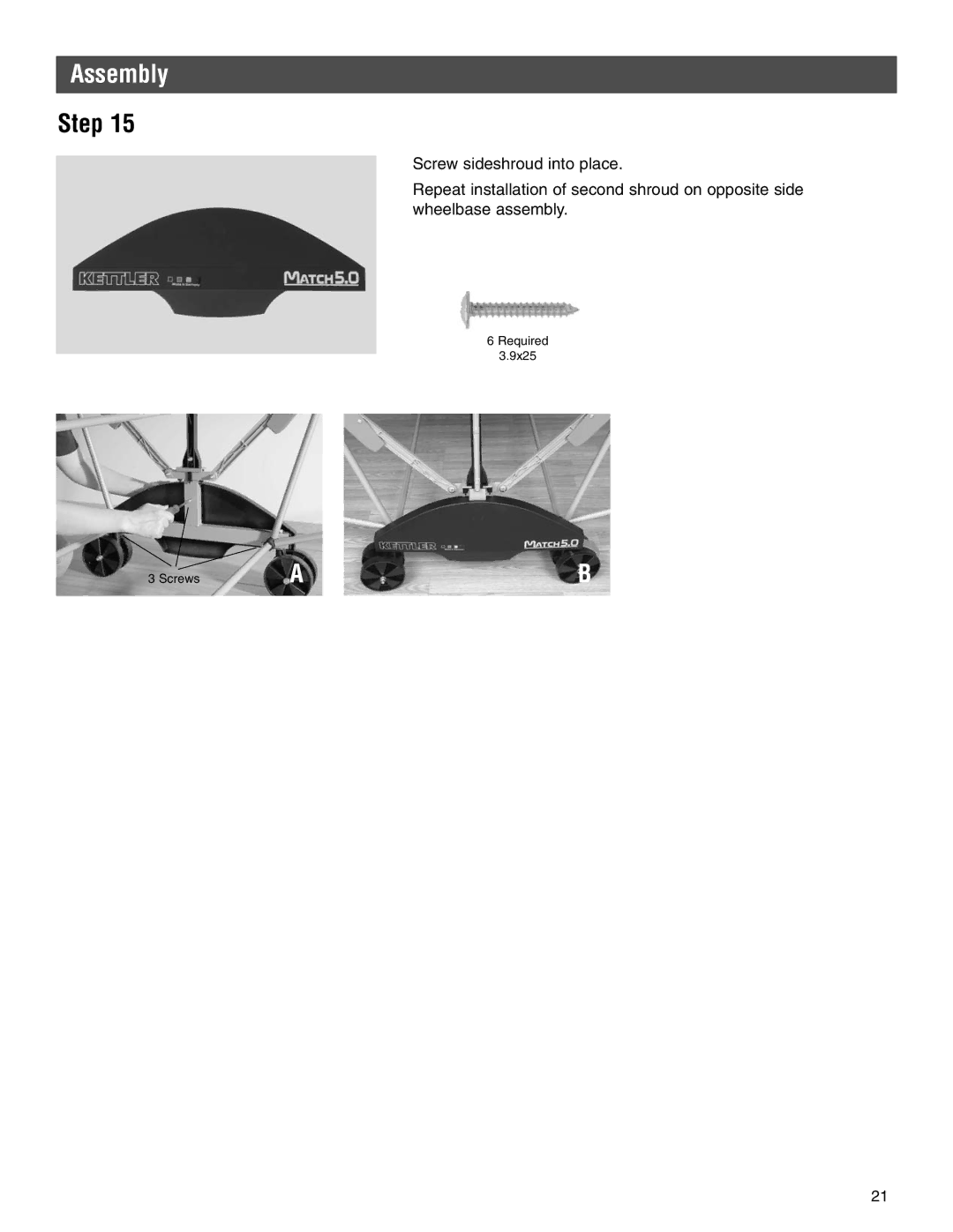 Kettler 7176-000-090-500, 7136-000-500 manual Required 9x25 Screws 