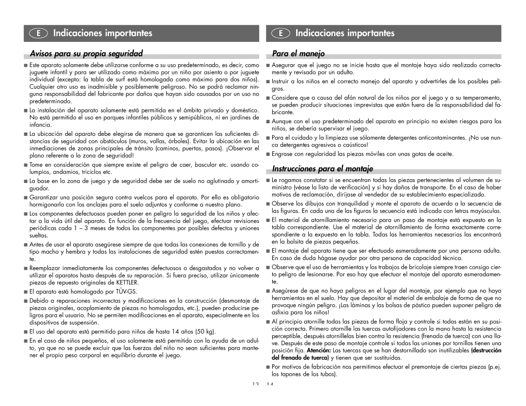 Kettler 8321-400 manual Avisos para su propia seguridad Para el manejo, Instrucciones para el montaje 