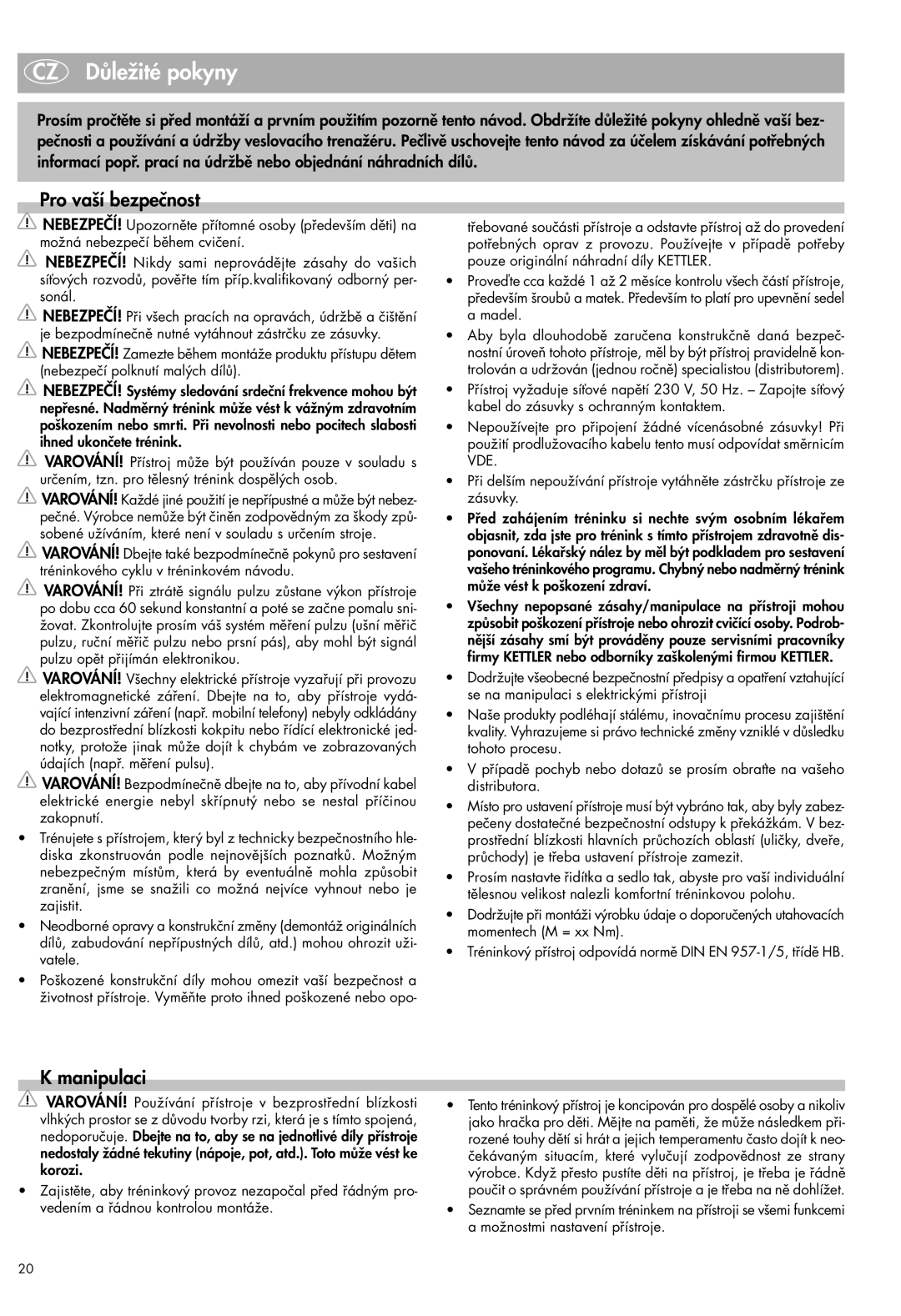 Kettler Exercise Bike manual CZ Důležité pokyny, Pro vaší bezpečnost, Manipulaci 