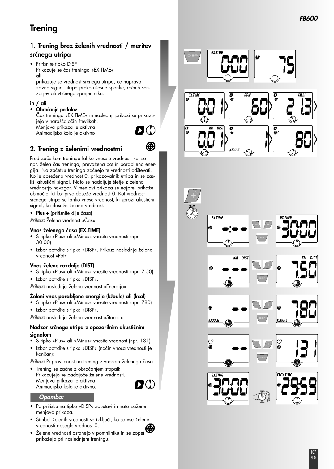 Kettler FB600 manual Trening brez želenih vrednosti / meritev srčnega utripa, Trening z želenimi vrednostmi 