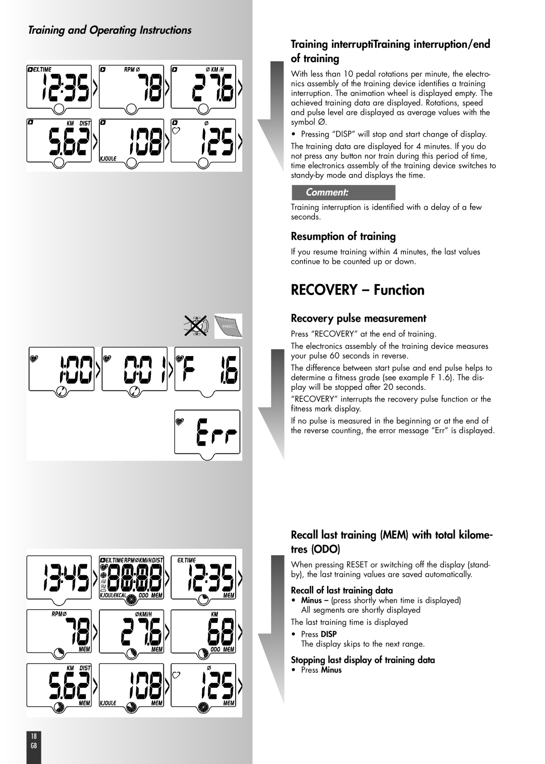 Kettler FB600 manual Recovery Function, Training interruptiTraining interruption/end of training, Resumption of training 