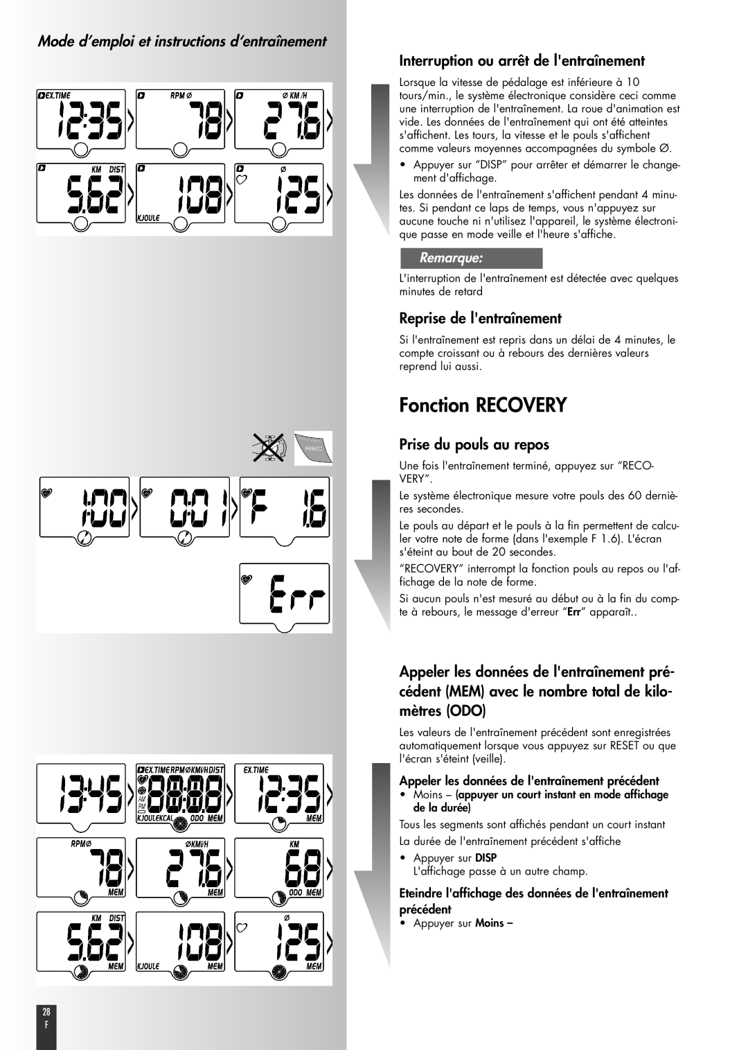 Kettler FB600 Fonction Recovery, Interruption ou arrêt de lentraînement, Reprise de lentraînement, Prise du pouls au repos 