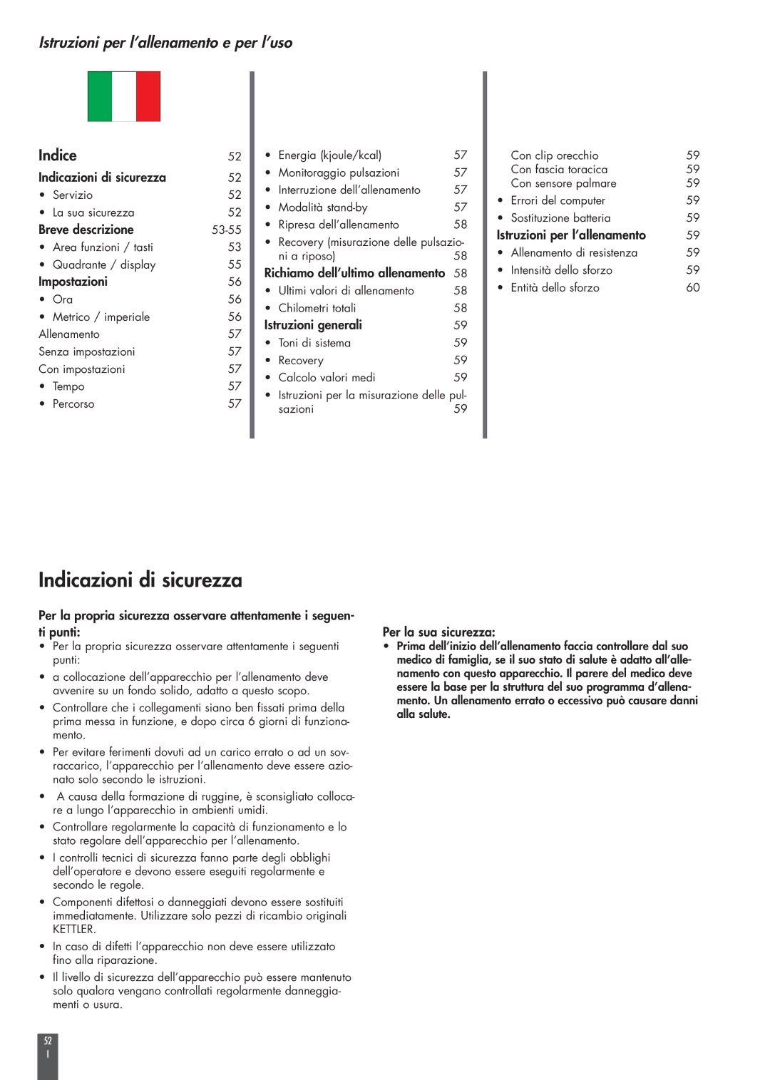 Kettler FB600 manual Indicazioni di sicurezza, Istruzioni per l’allenamento e per l’uso, Indice 