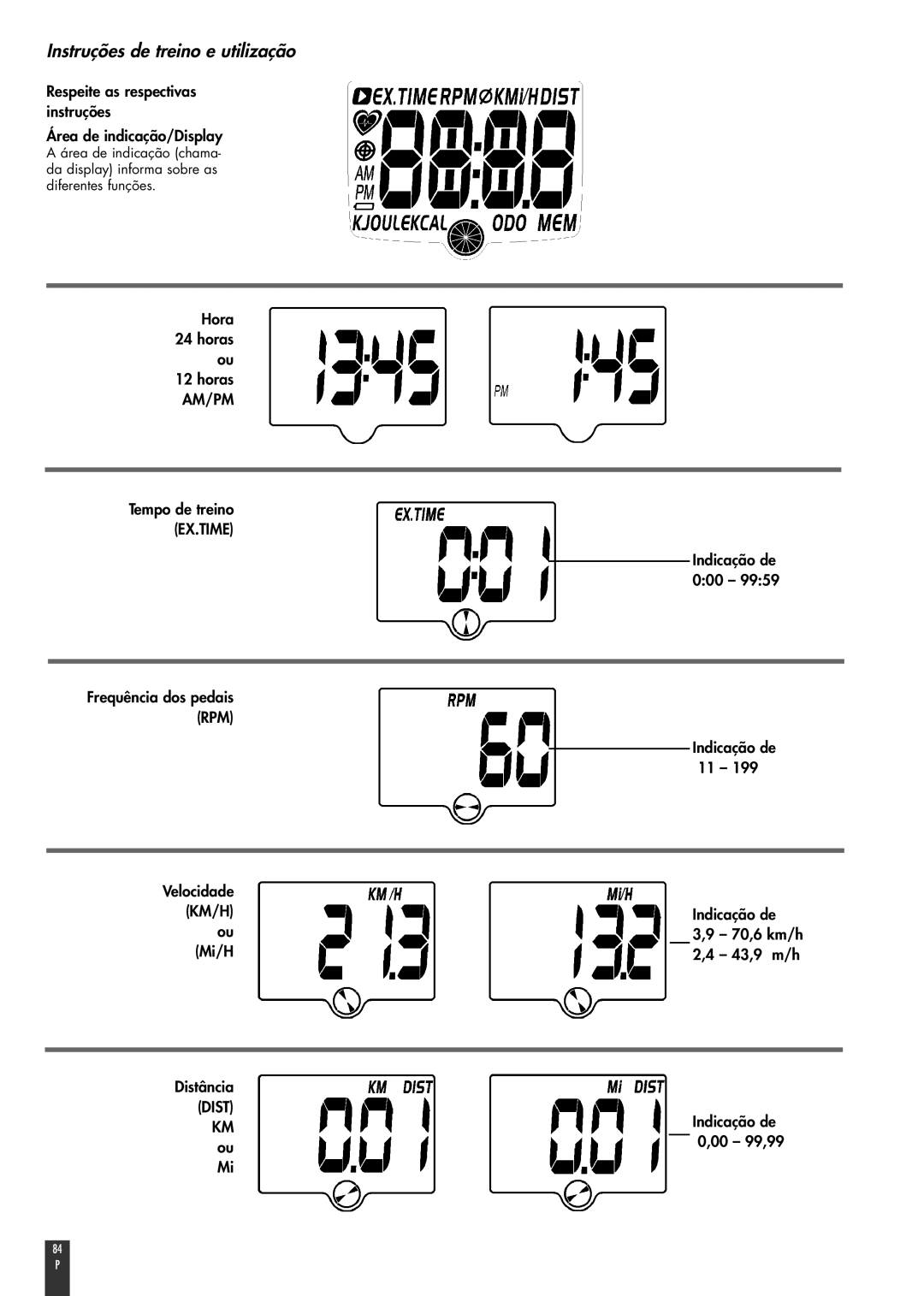 Kettler FB600 manual Respeite as respectivas instruções Área de indicação/Display, Hora 24 horas ou 12 horas 