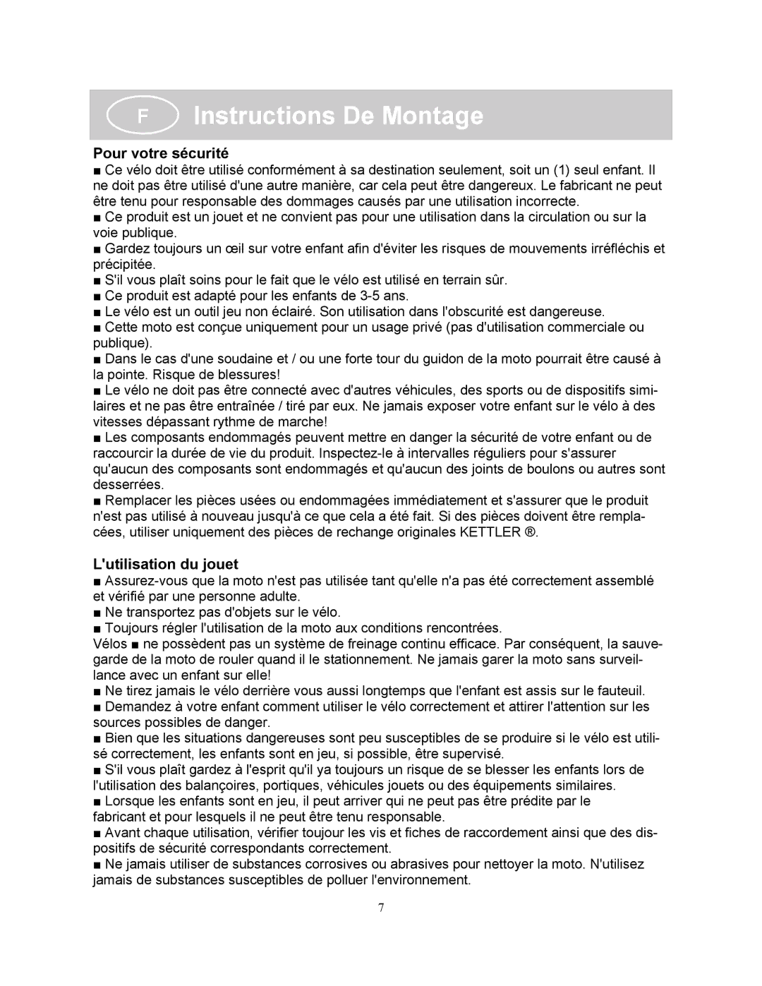 Kettler KC112-500, KC112-600 manual Pour votre sécurité, Lutilisation du jouet 