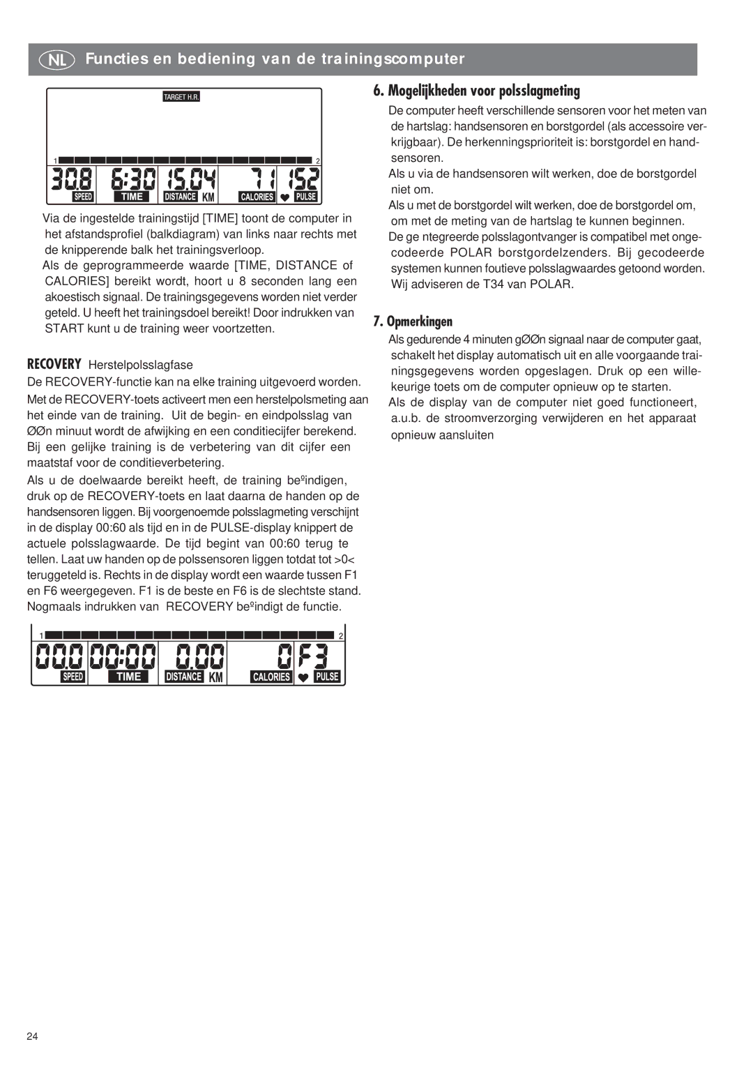 Kettler SM 2855 manual Mogelijkheden voor polsslagmeting, Opmerkingen, Recovery Herstelpolsslagfase 