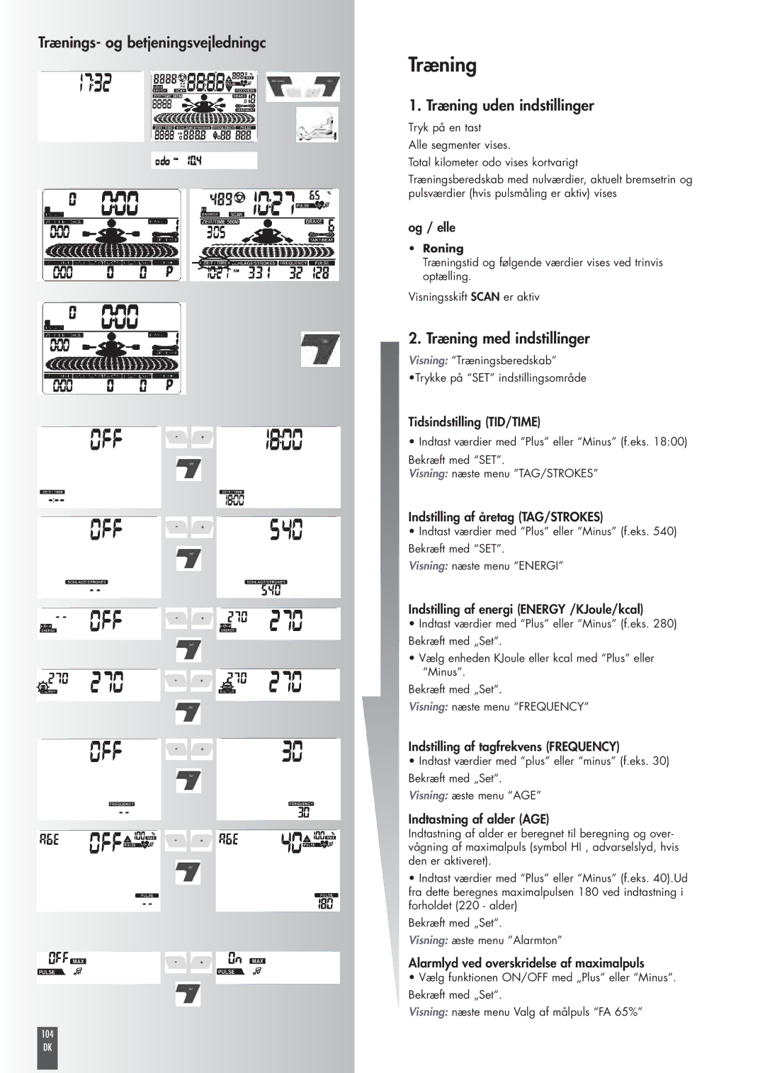 Kettler ST2520-64 Trænings- og betjeningsvejledningc, Træning uden indstillinger, Træning med indstillinger 