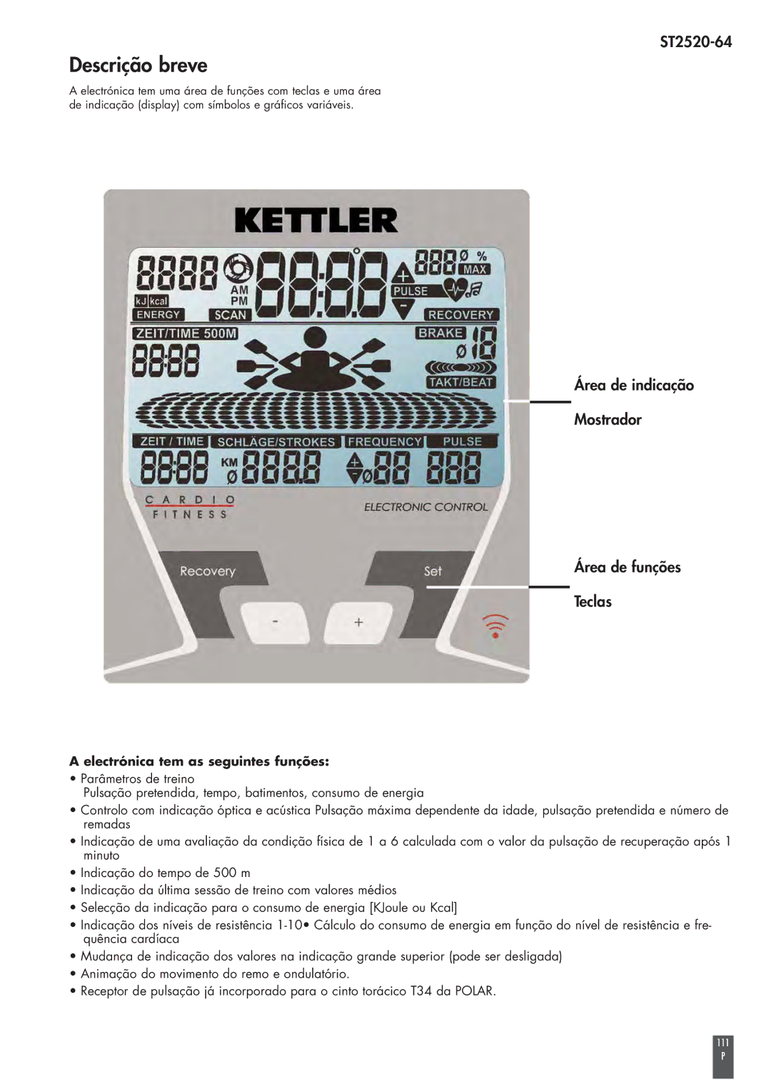 Kettler ST2520-64 operating instructions Descrição breve, Área de indicação Mostrador Área de funções Teclas, 111 