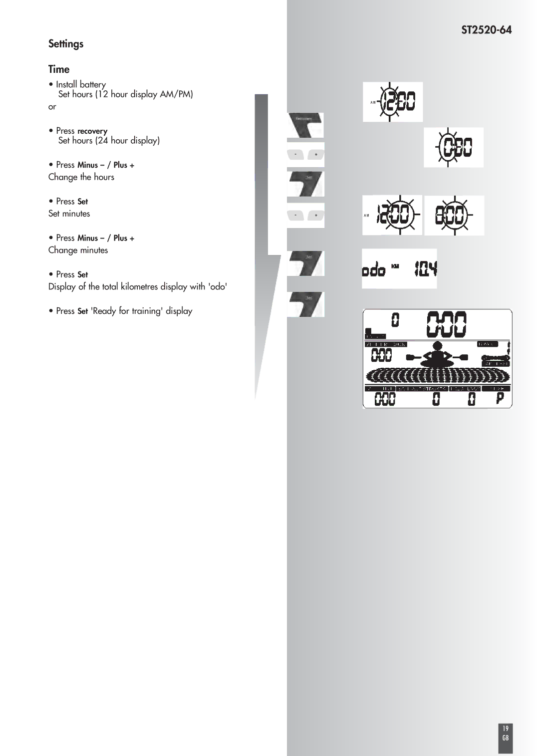 Kettler ST2520-64 Settings Time, Install battery Set hours 12 hour display AM/PM, Set hours 24 hour display 