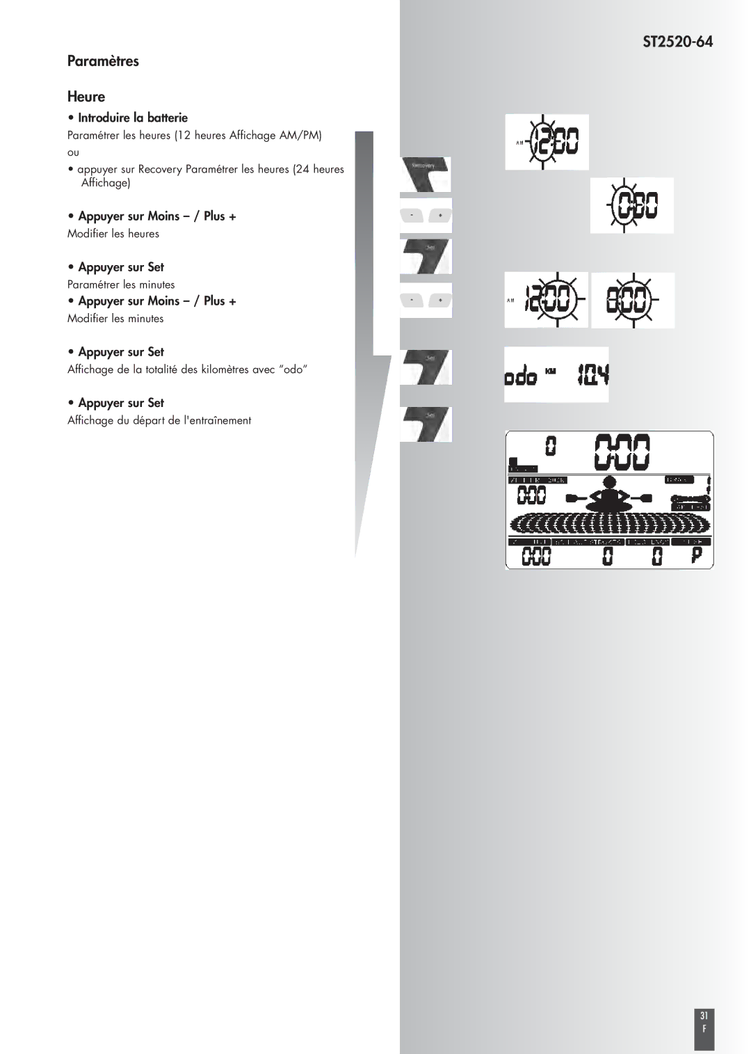 Kettler ST2520-64 Paramètres Heure, Introduire la batterie, Appuyer sur Moins / Plus +, Appuyer sur Set 