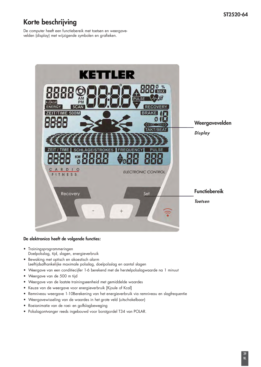 Kettler ST2520-64 Korte beschrijving, Weergavevelden, Functiebereik, De elektronica heeft de volgende functies, 39 NL 