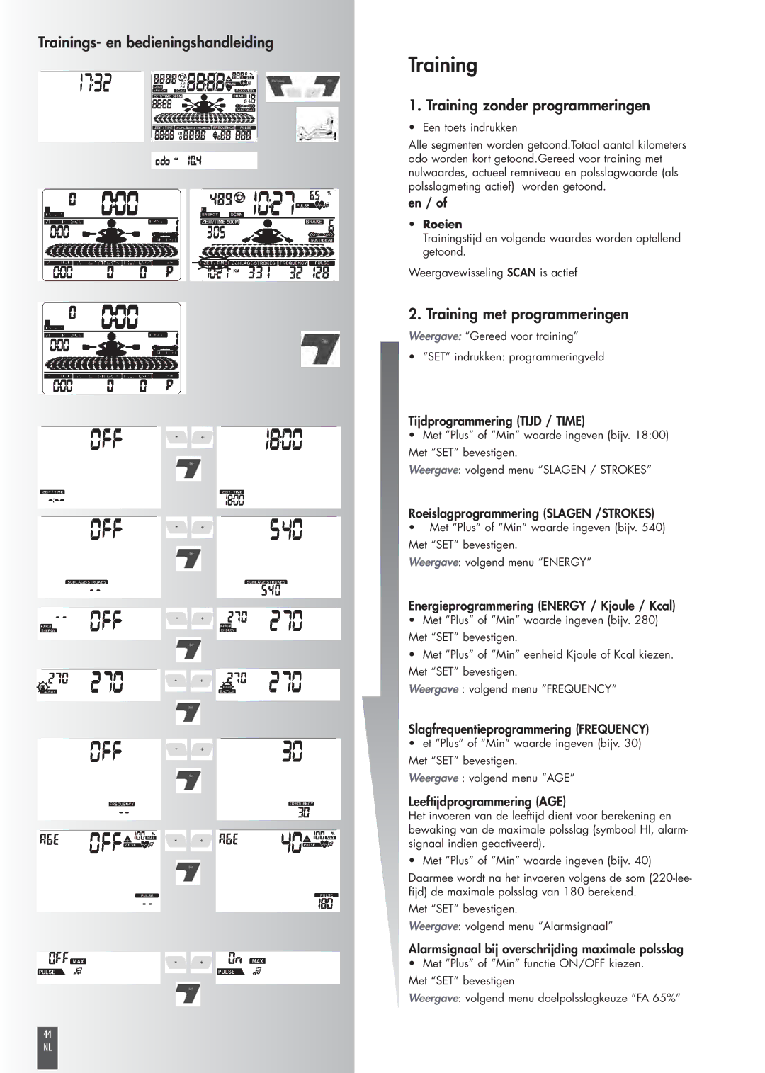 Kettler ST2520-64 operating instructions Training zonder programmeringen, Training met programmeringen 