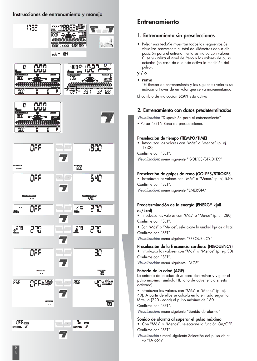 Kettler ST2520-64 operating instructions Entrenamiento sin preselecciones, Entrenamiento con datos predeterminados 