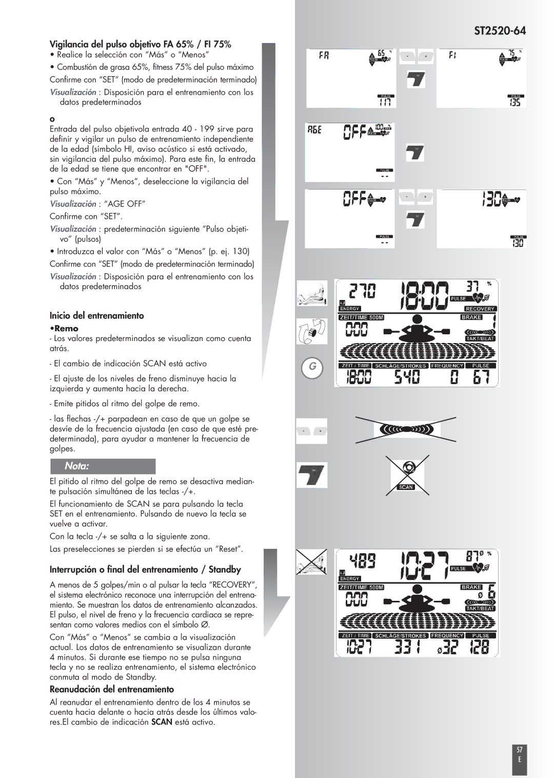 Kettler ST2520-64 operating instructions Vigilancia del pulso objetivo FA 65% / FI 75%, Inicio del entrenamiento 