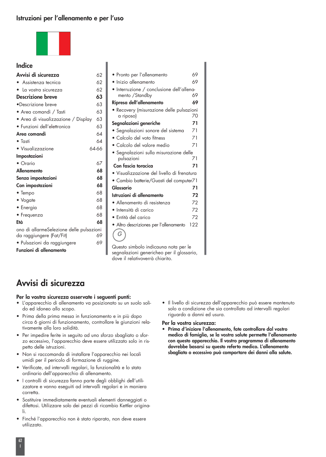 Kettler ST2520-64 operating instructions Avvisi di sicurezza, Istruzioni per l’allenamento e per l’uso Indice 