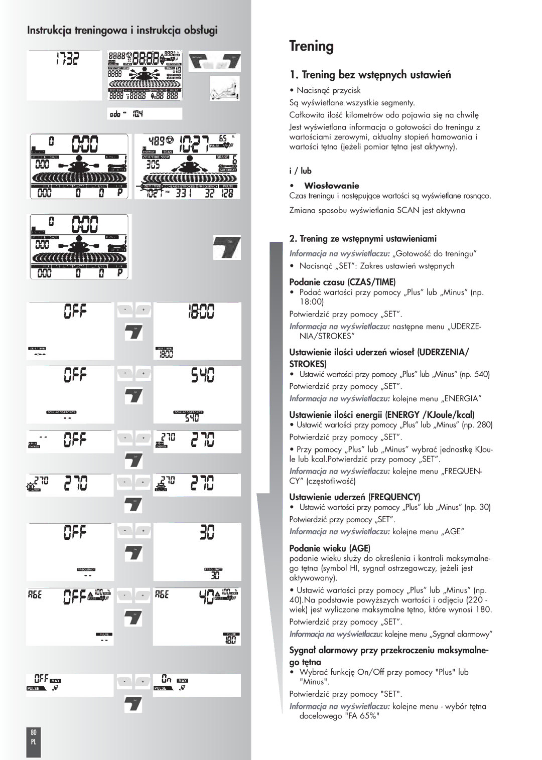 Kettler ST2520-64 operating instructions Trening bez wstępnych ustawień 