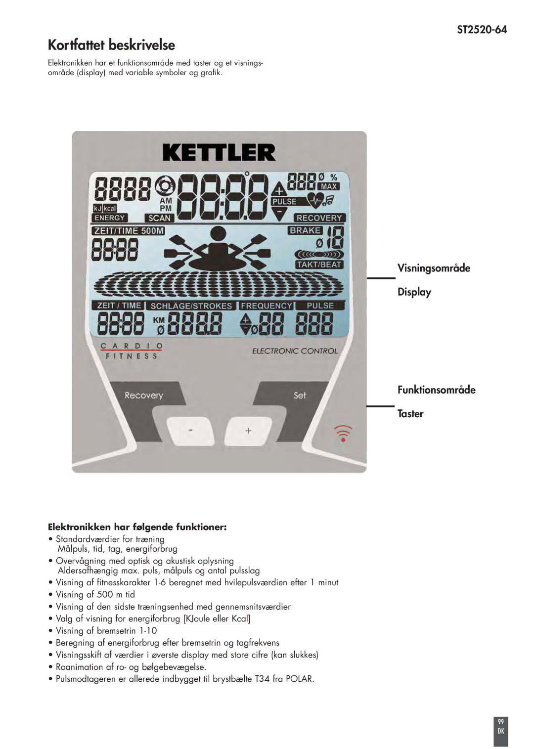 Kettler ST2520-64 operating instructions Kortfattet beskrivelse, Visningsområde Display Funktionsområde Taster 