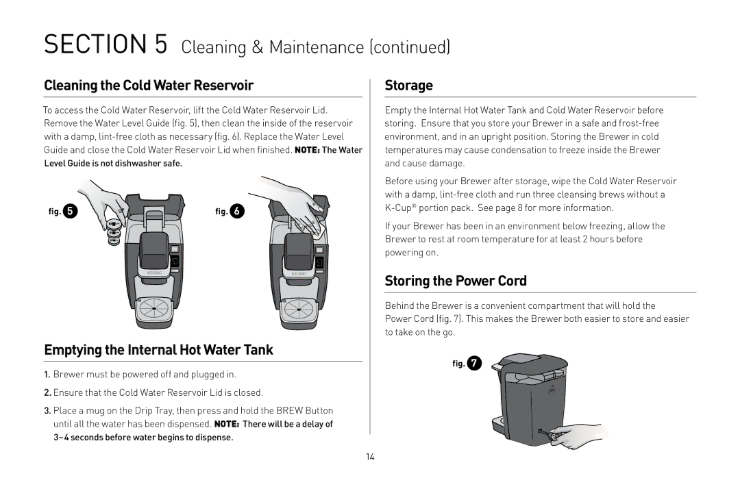 Keurig 20079, B31 Cleaning the Cold Water Reservoir, Emptying the Internal Hot Water Tank, Storage, Storing the Power Cord 