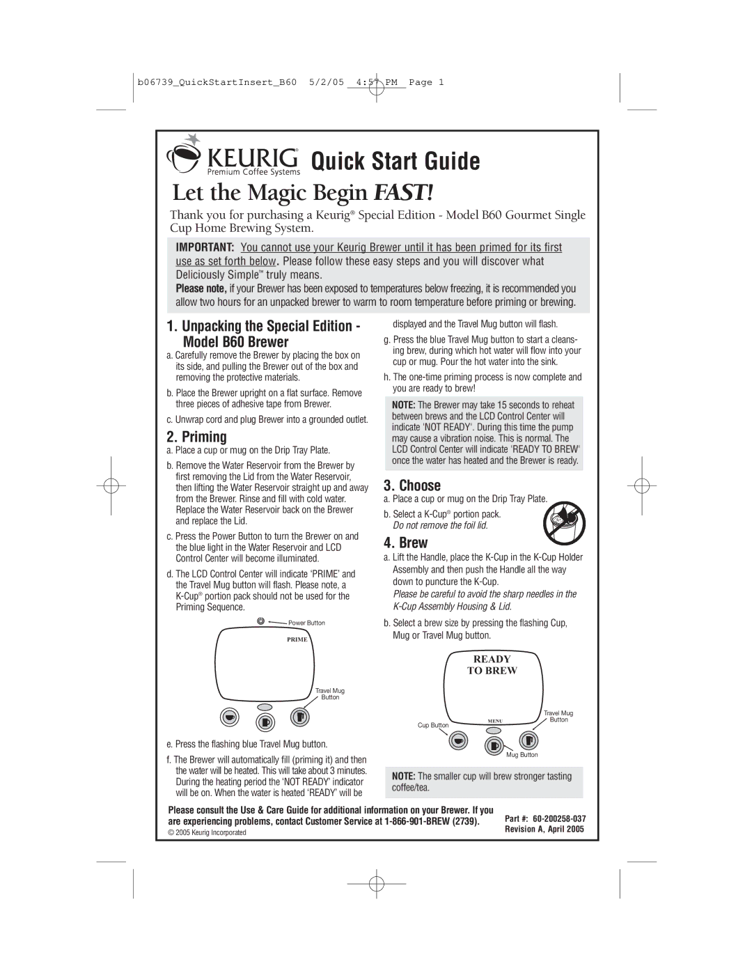 Keurig 60-200258-037 quick start Let the Magic Begin Fast, Priming, Choose, Ready To Brew 