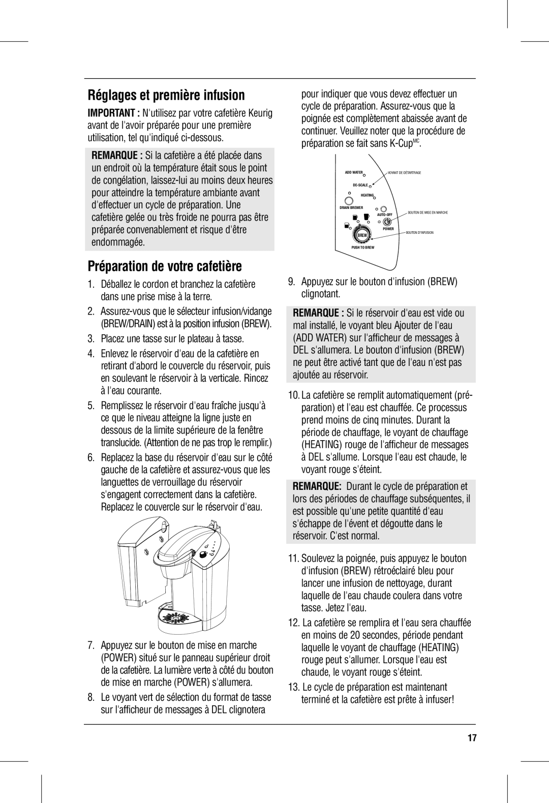 Keurig B140 manual Réglages et première infusion, Préparation de votre cafetière, Préparée convenablement et risque dêtre 