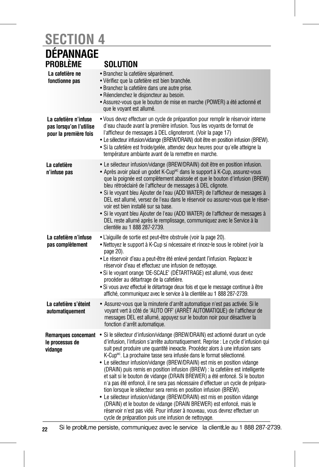 Keurig B140 manual Dépannage, Besoin, Mise en, Que le voyant est allumé 