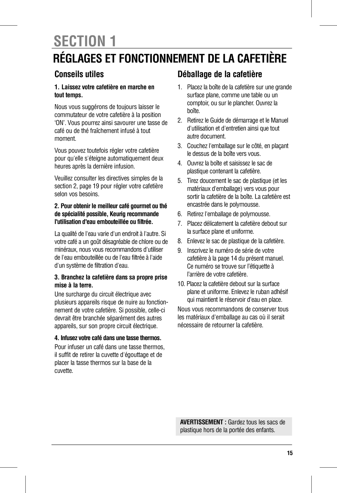Keurig B140 manual Réglages Et Fonctionnement De La Cafetière, Conseils utiles, Déballage de la cafetière, Section 