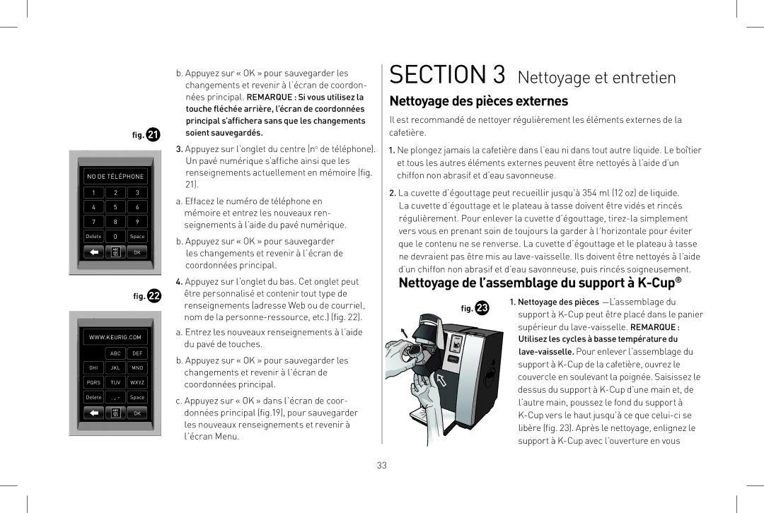 Keurig B150 Nettoyage et entretien, Nettoyage des pièces externes, Nettoyage de l’assemblage du support à K-Cup 