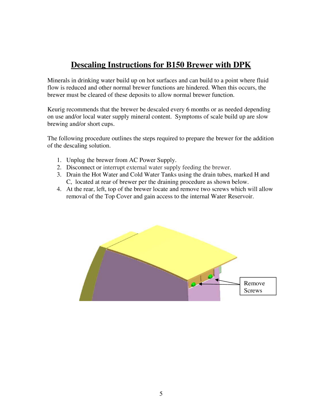 Keurig manual Descaling Instructions for B150 Brewer with DPK 