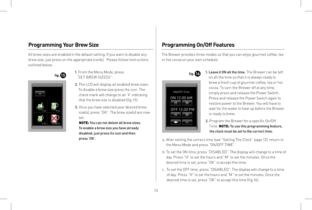 Keurig B155 owner manual Programming Your Brew Size, Programming On/Off Features, From the Menu Mode, press, Set 