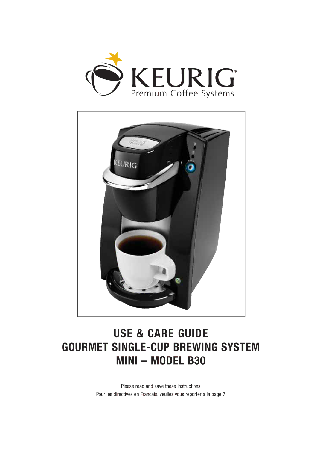 Keurig B30 manual USE & Care Guide 