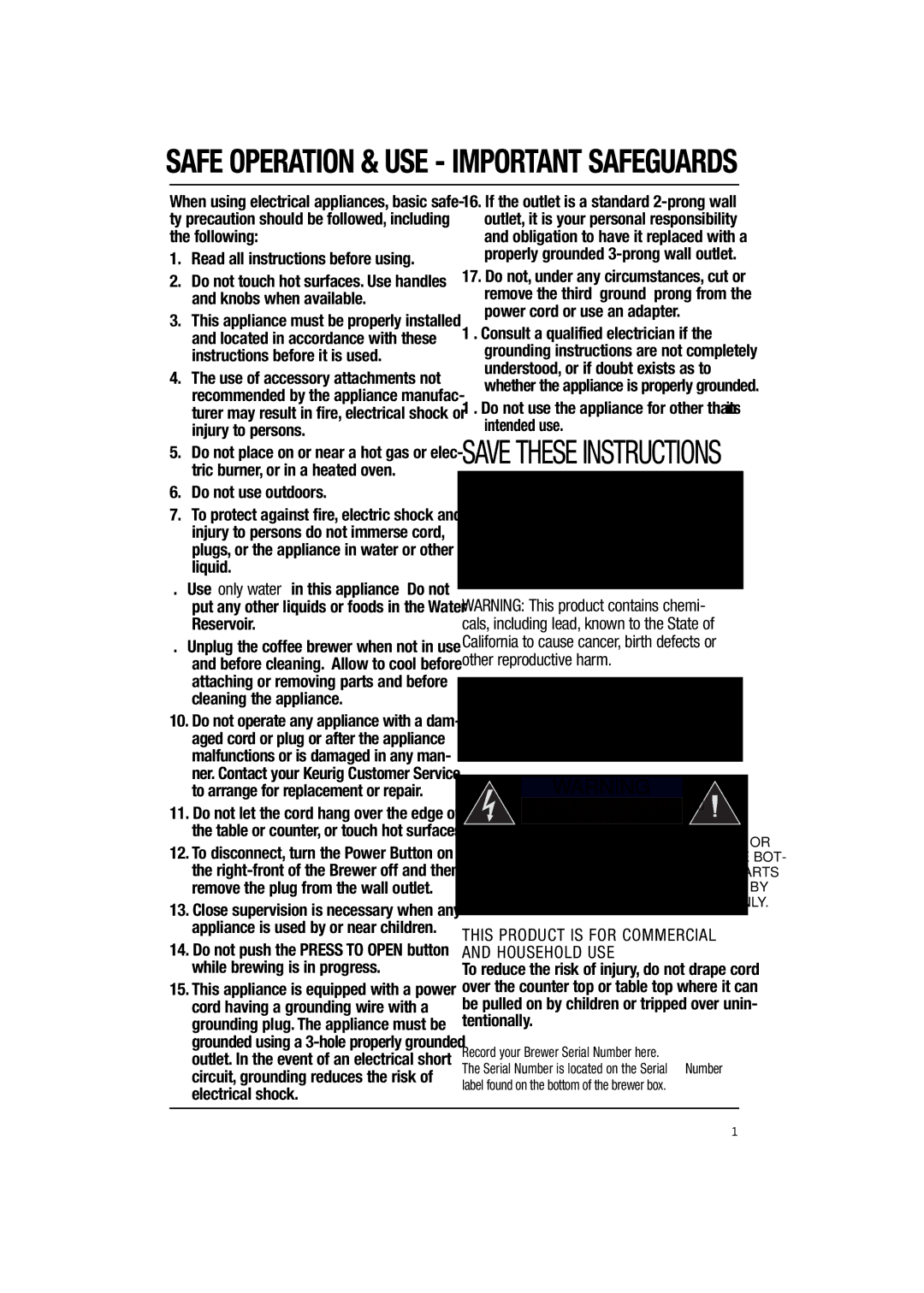 Keurig B30 manual Do not use the appliance for other than its intended use 