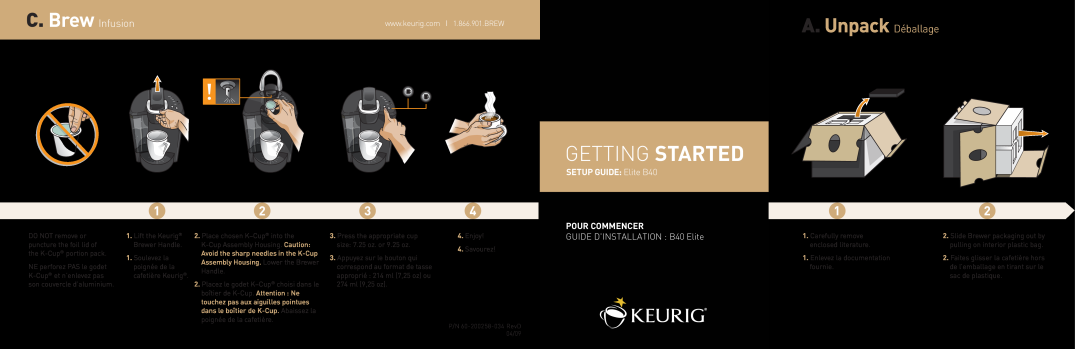 Keurig setup guide C. Brew Infusion, Getting Started, A. Unpack Déballage, SETUP GUIDE Elite B40 POUR COMMENCER 