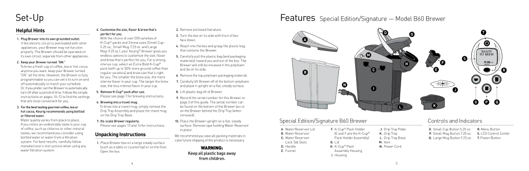 Keurig manual Set-Up, Features Special Edition/Signature Model B60 Brewer, Helpful Hints, Unpacking Instructions 