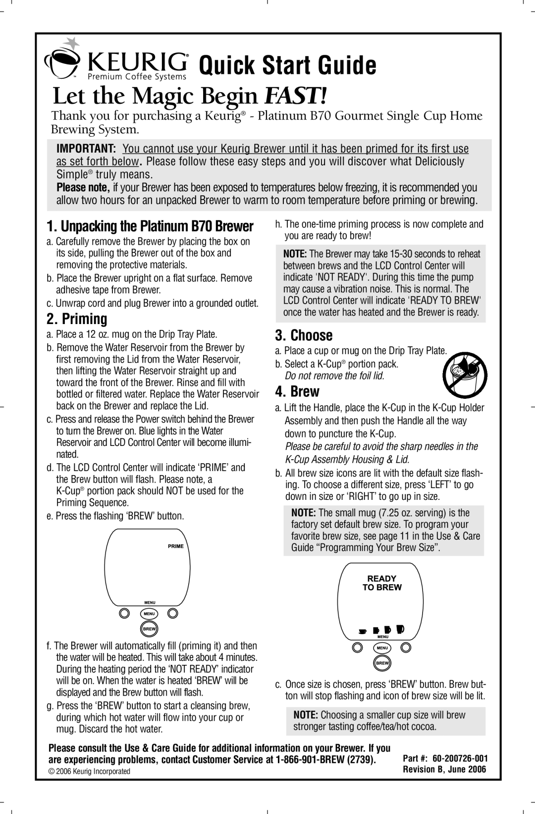 Keurig quick start Let the Magic Begin Fast, Priming, Choose, Unpacking the Platinum B70 Brewer 