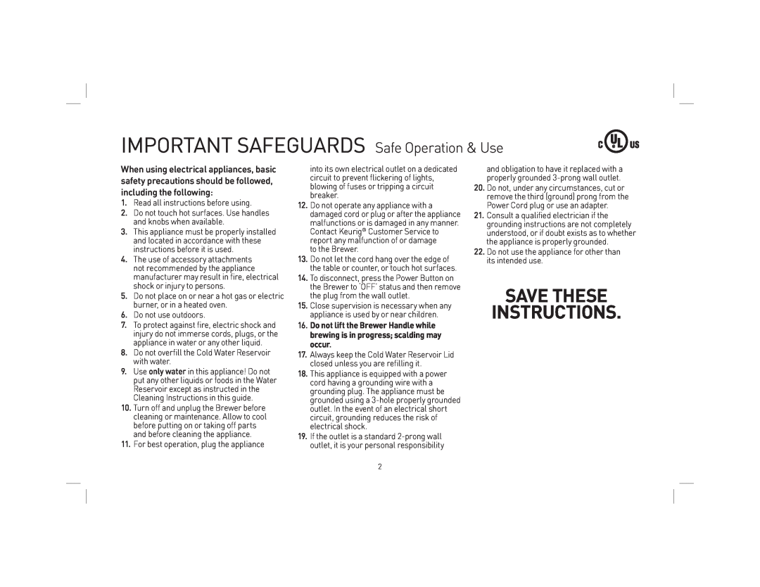 Keurig KB31 owner manual IMPORTANT SAFEGUARDS Safe Operation & Use, Save These Instructions 