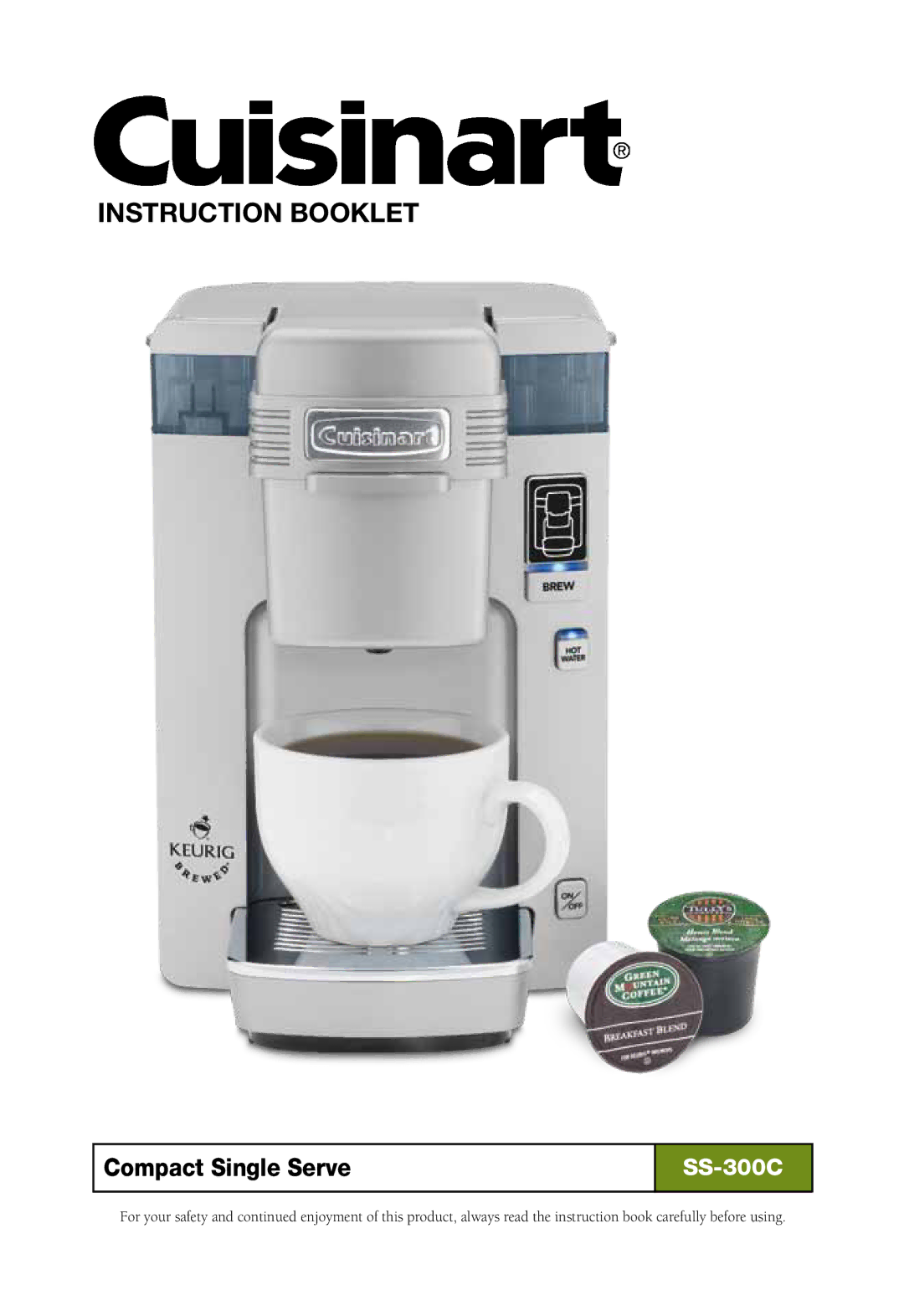 Keurig SS-300C manual Instruction Booklet 