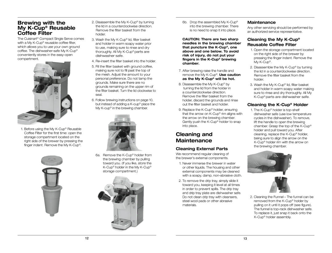 Keurig SS-300C manual Brewing with the My K-CupReusable Coffee Filter, Cleaning Maintenance 