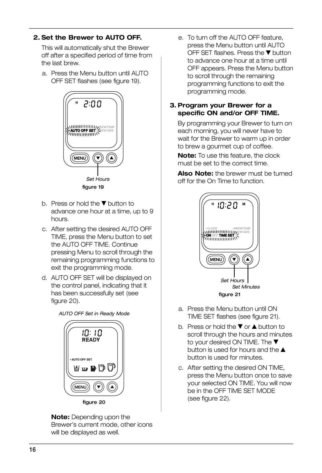 Keurig SS-700BK manual Set the Brewer to Auto OFF, Program your Brewer for a specific on and/or OFF Time 