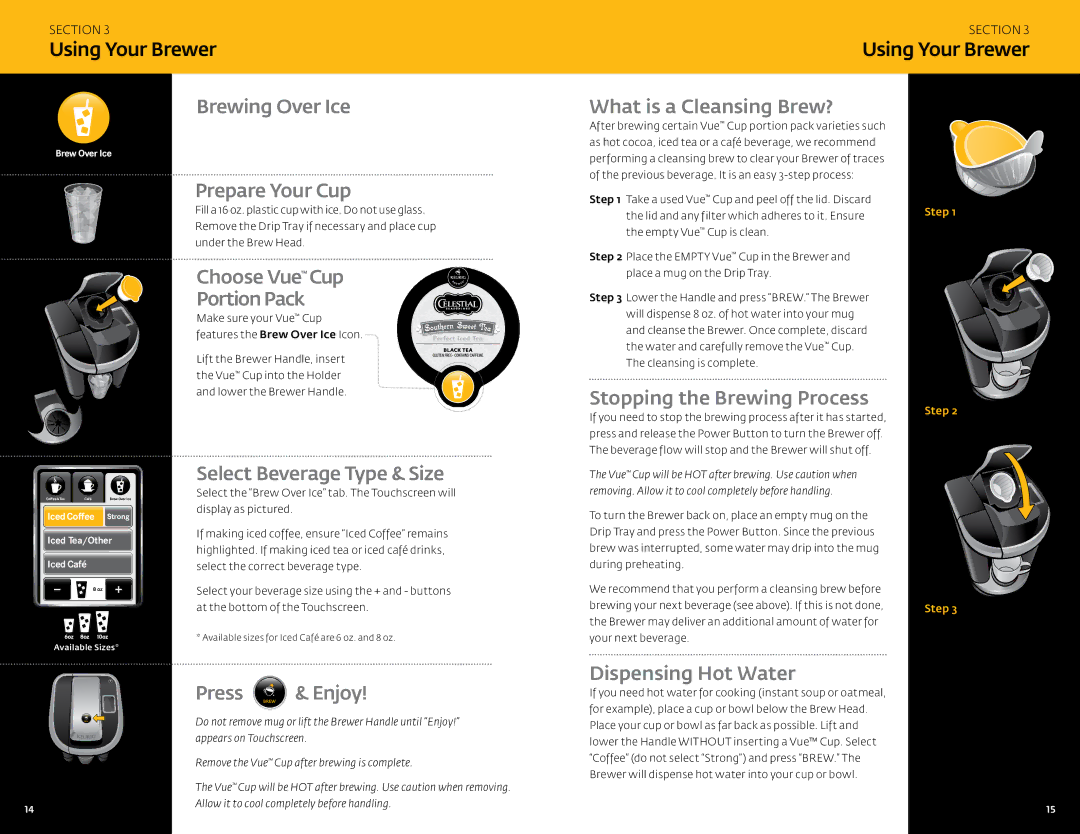 Keurig V700 manual Brewing Over Ice, What is a Cleansing Brew?, Prepare Your Cup, Choose Vue Cup Portion Pack 