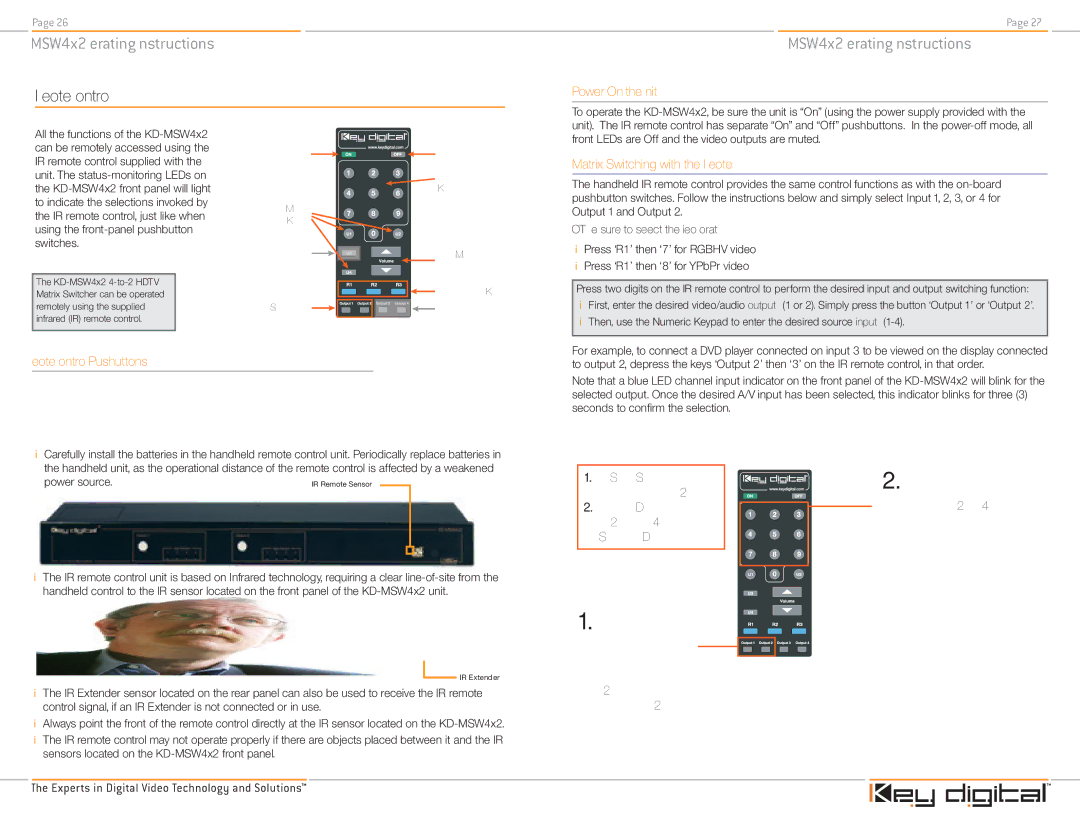 Key Digital KD-MSW4X2 operating instructions IR Remote Control, Power On the Unit, Matrix Switching with the IR Remote 