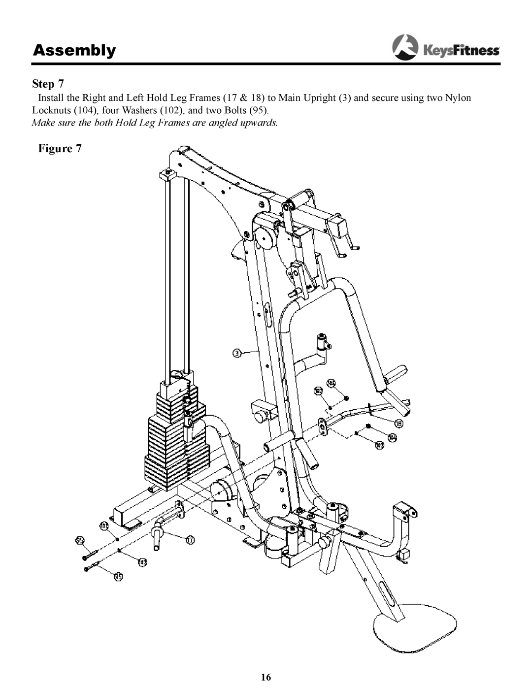 Keys Fitness 1850 owner manual Make sure the both Hold Leg Frames are angled upwards 