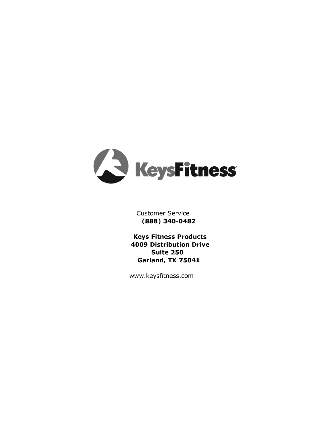 Keys Fitness 315-00106 owner manual Customer Service 