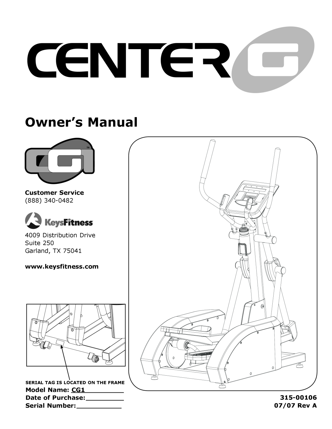 Keys Fitness 315-00106 owner manual Owner’s Manual, Customer Service 888, Model Name CG1 Date of Purchase Serial Number 