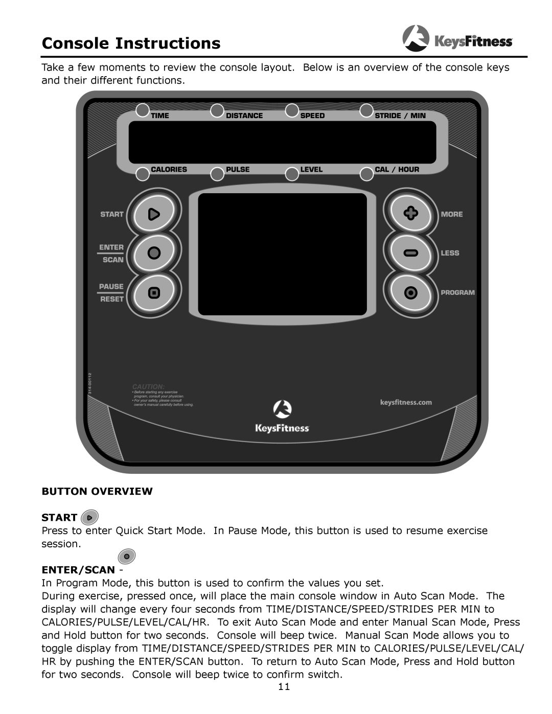 Keys Fitness 315-00106 owner manual Console Instructions, Button Overview Start, Enter/Scan 