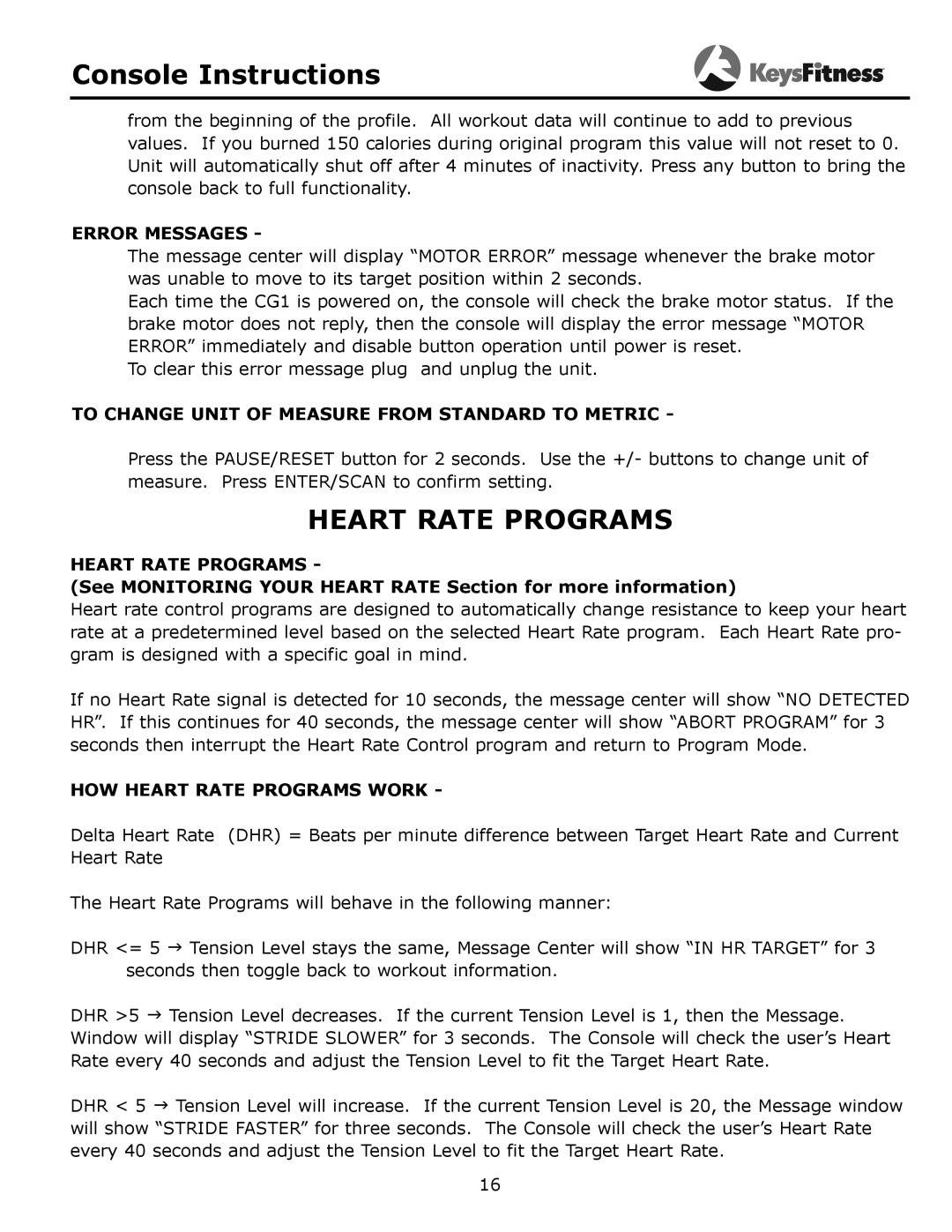 Keys Fitness 315-00106 owner manual Console Instructions, Error Messages, How Heart Rate Programs Work 