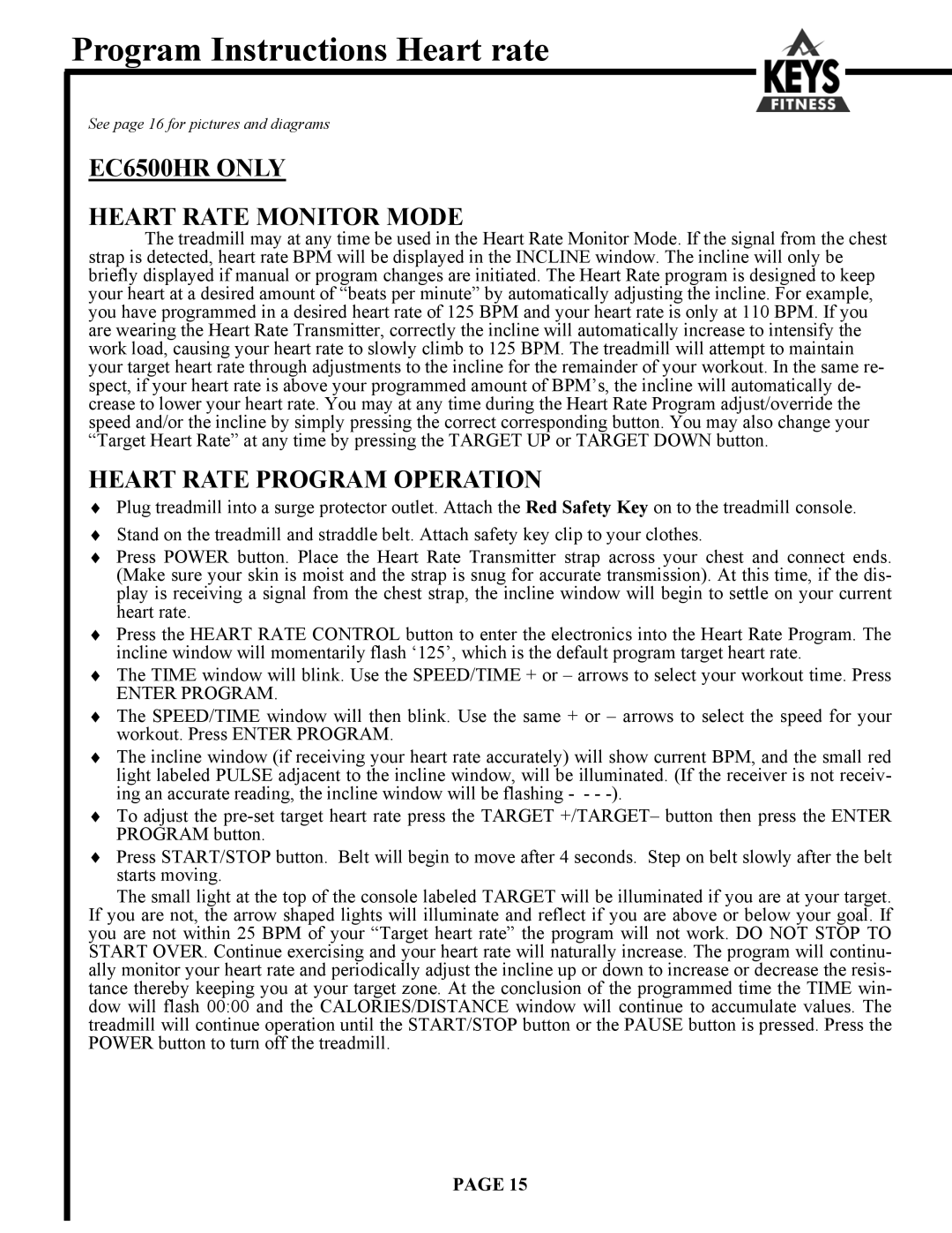 Keys Fitness 4500 Program Instructions Heart rate, EC6500HR only Heart Rate Monitor Mode, Heart Rate Program Operation 