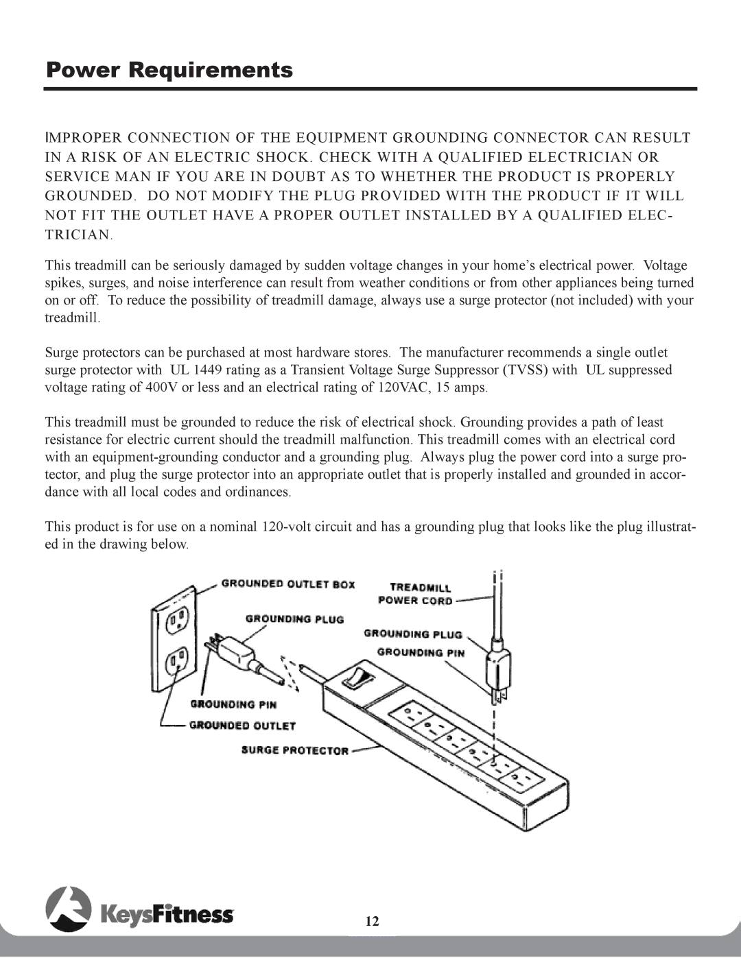 Keys Fitness 502t owner manual Power Requirements 