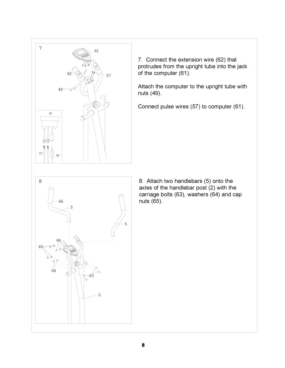 Keys Fitness 5.2 Hybrid owner manual Connect the extension wire 62 that 