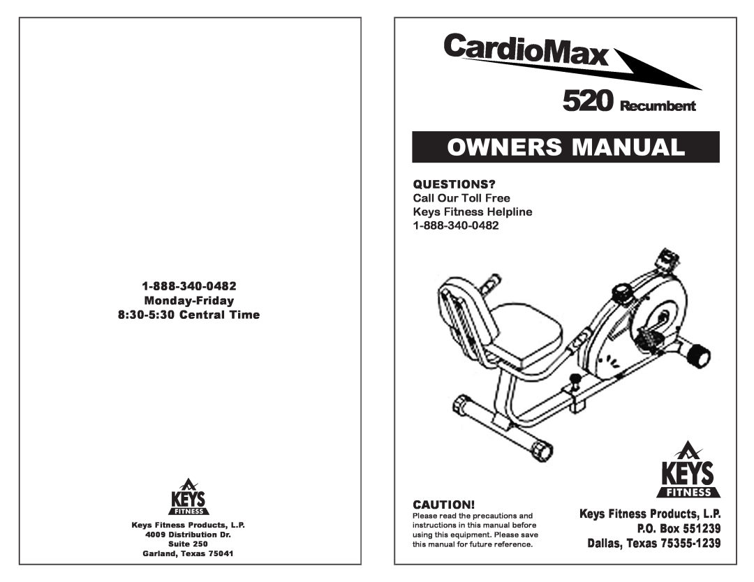 Keys Fitness 520 owner manual Owners Manual, Recumbent, Keys Fitness Products, L.P, P.O. Box, Dallas, Texas 